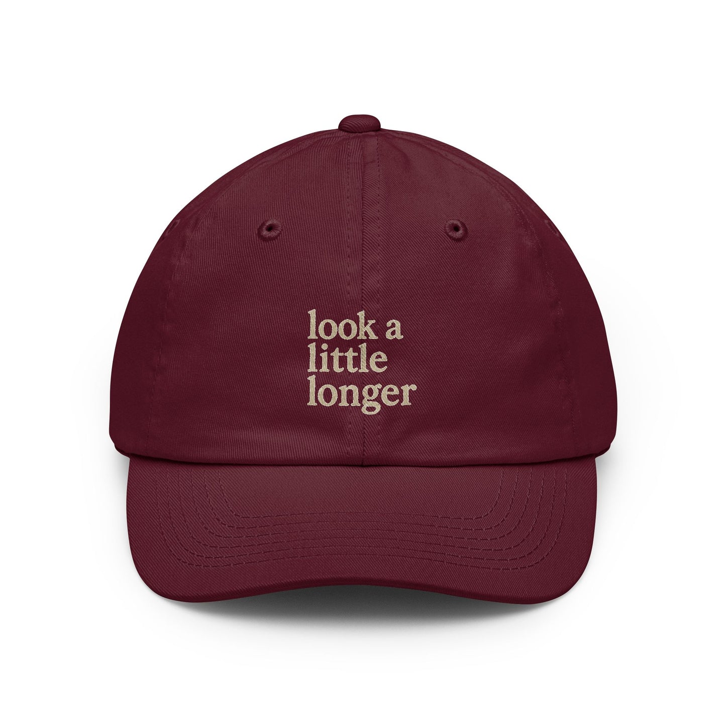 Look a Little Longer — Printed Wordmark Dad Hat