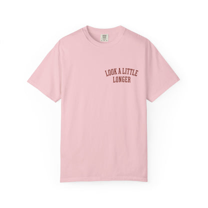 Look a Little Longer — Wordmark Tee | Garment-Dyed Comfort Colors T-Shirt