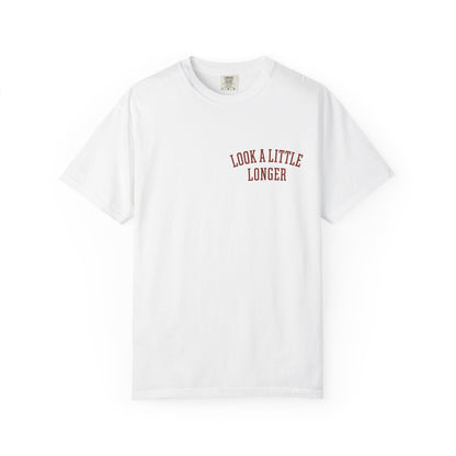 Look a Little Longer — Wordmark Tee | Garment-Dyed Comfort Colors T-Shirt