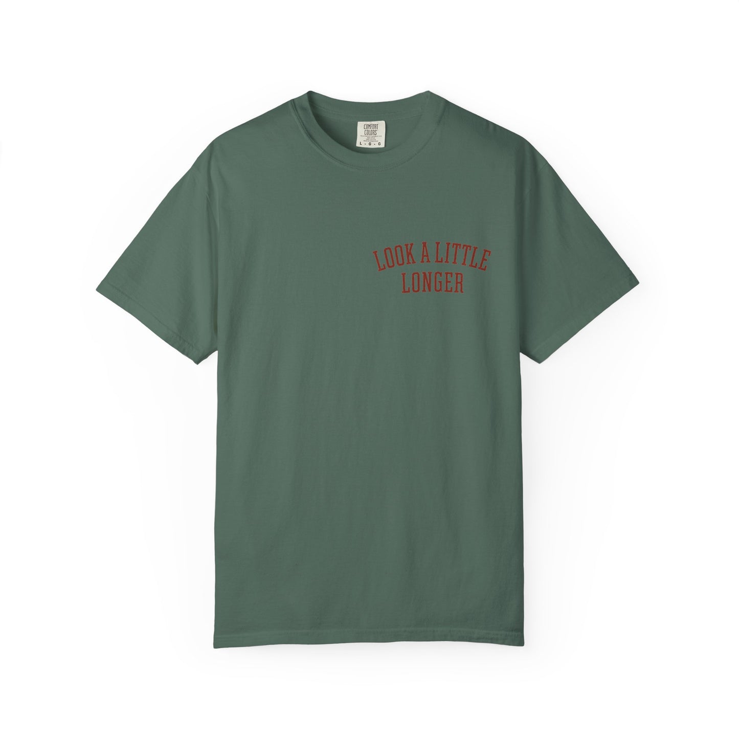 Look a Little Longer — Wordmark Tee | Garment-Dyed Comfort Colors T-Shirt