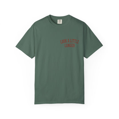 Look a Little Longer — Wordmark Tee | Garment-Dyed Comfort Colors T-Shirt