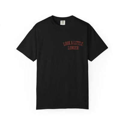 Look a Little Longer — Wordmark Tee | Garment-Dyed Comfort Colors T-Shirt