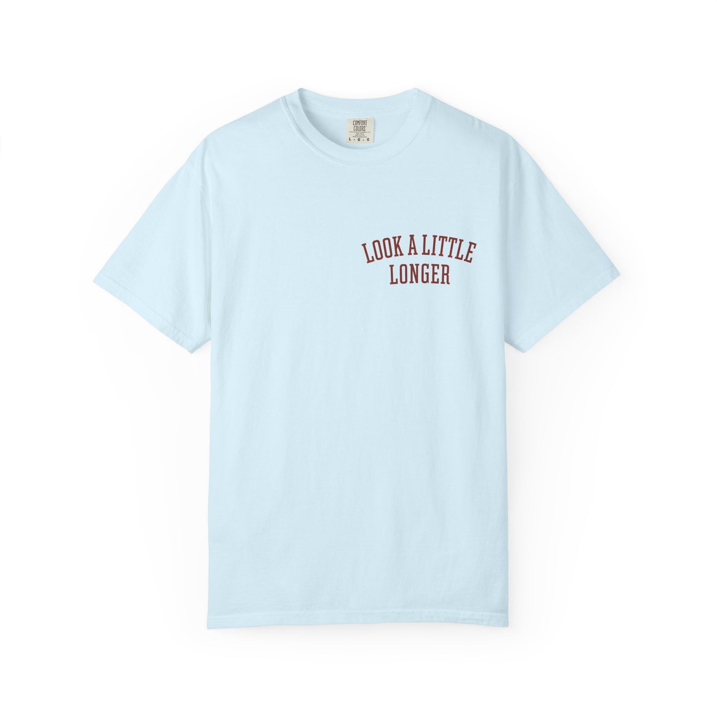 Look a Little Longer — Wordmark Tee | Garment-Dyed Comfort Colors T-Shirt