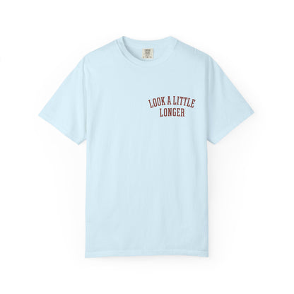 Look a Little Longer — Wordmark Tee | Garment-Dyed Comfort Colors T-Shirt