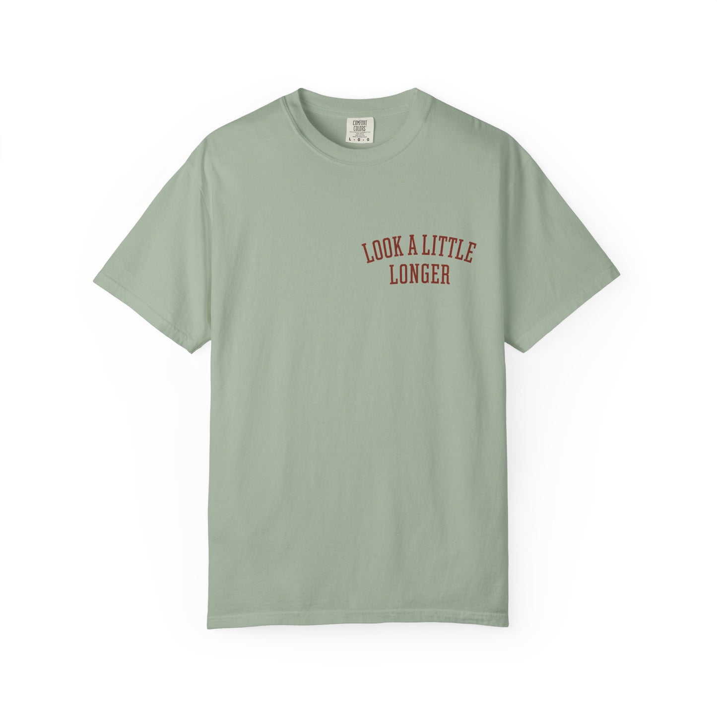 Look a Little Longer — Wordmark Tee | Garment-Dyed Comfort Colors T-Shirt