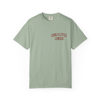 Look a Little Longer — Wordmark Tee | Garment-Dyed Comfort Colors T-Shirt